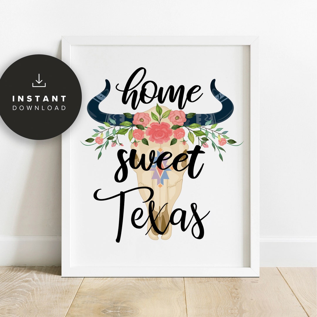 Home Sweet Texas Printable Texas Home Print Calligraphy Etsy