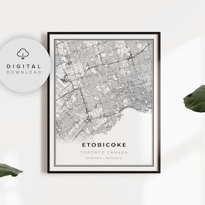 Etobicoke Map Print, Toronto Ontario ON Canada Map Art Poster, Printable city street road map, printable gift dad, NP408