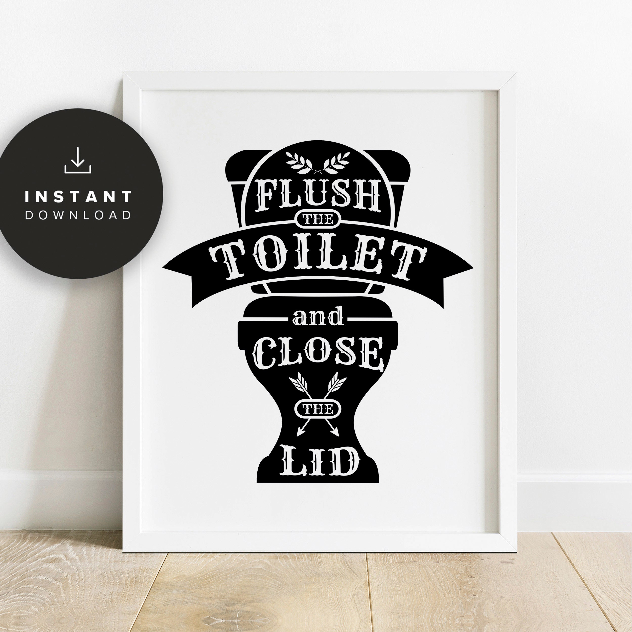 Flush The Toilet Sign Printable Poster Art Bathroom Art | Etsy