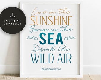 Ralph Waldo Emerson Quote, Printable, Live In The Sunshine, Life Quote, Literary Art Print, Poetry Art Print, Inspirational Quote, NP622