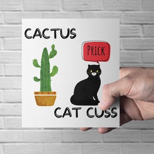 Cactus Cat Cuss Joke Card, Funny Birthday Card, Rude Card, Novelty Joke Birthday Card