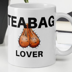 Teabag Lover | Funny Gifts | Rude Mugs | Rude Presents | Office Mugs | Work Mug