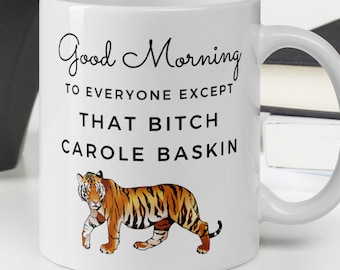 Tiger König Tasse | Carole Baskin Becher | Tiger König Geschenk | Joe Exotische Tasse | Lustige Tasse Strumpffüller Geschenk