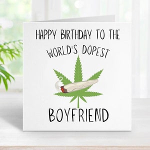 Happy Birthday to the World es Dopest Boyfriend Karte. Lustige Geburtstagsgrüße, Humorvolle Karten, Neuheitskarte