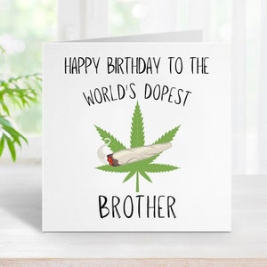 Happy Birthday to the World es Dopest Brother Karte. Lustige Bruder Geburtstagskarte, Grußkarte, Humorvolle Karten, Neuheitskarten