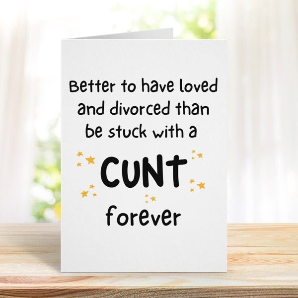 Funny Divorce Profanity Card, Funny Card, Funny Divorce Gard, Divorce & breakup Gift,  Congrats Divorce Card