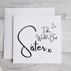 World’s Best Sister Card, Sister Birthday Card, Sister Greetings Card, Card For Sister , Handmade Card 300gsm