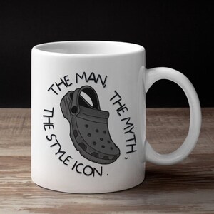 Funny Croc Mug – Secret Santa Gift, Birthday Gift, Christmas Gift, Gift For Him, Brother Gifts, Gift For Stepdad, Fathers Day Presents image 8