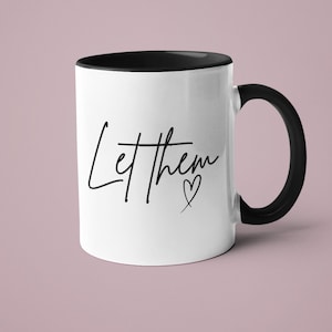 Let Them Mug, Regalos secretos de Papá Noel para ella, Regalo para menores de 15 años, Taza motivacional, Regalo de Navidad, Regalo para ella, Regalo para mejor amiga