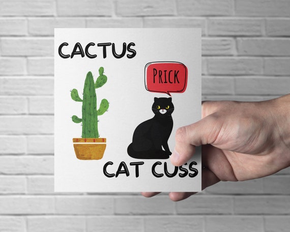Cactus Cat Cuss Joke Card, Funny Birthday Card, Rude Card, Novelty Joke  Birthday Card - Etsy UK