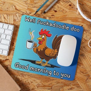 Funny Good Morning Mouse Pad, Stocking Filler, Joke Gift, Mouse Pad , Dad Gift , Novelty  Mouse Mat, Gift Under 10