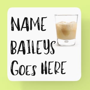 Personalised Baileys Coaster, Adult  Drinks Coaster,  Custom Name Baileys Coaster , Christmas Gift , Baileys Lovers Gift, Mum Gift
