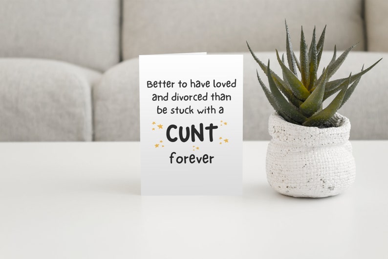 Funny Divorce Profanity Card, Funny Card, Funny Divorce Gard, Divorce & breakup Gift, Congrats Divorce Card image 6