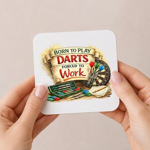 Born to Play Darts Forced to Work Coaster – Funny Darts Gift – Darts Player Drinks Coaster with Dartboard – Pub Darts Gift