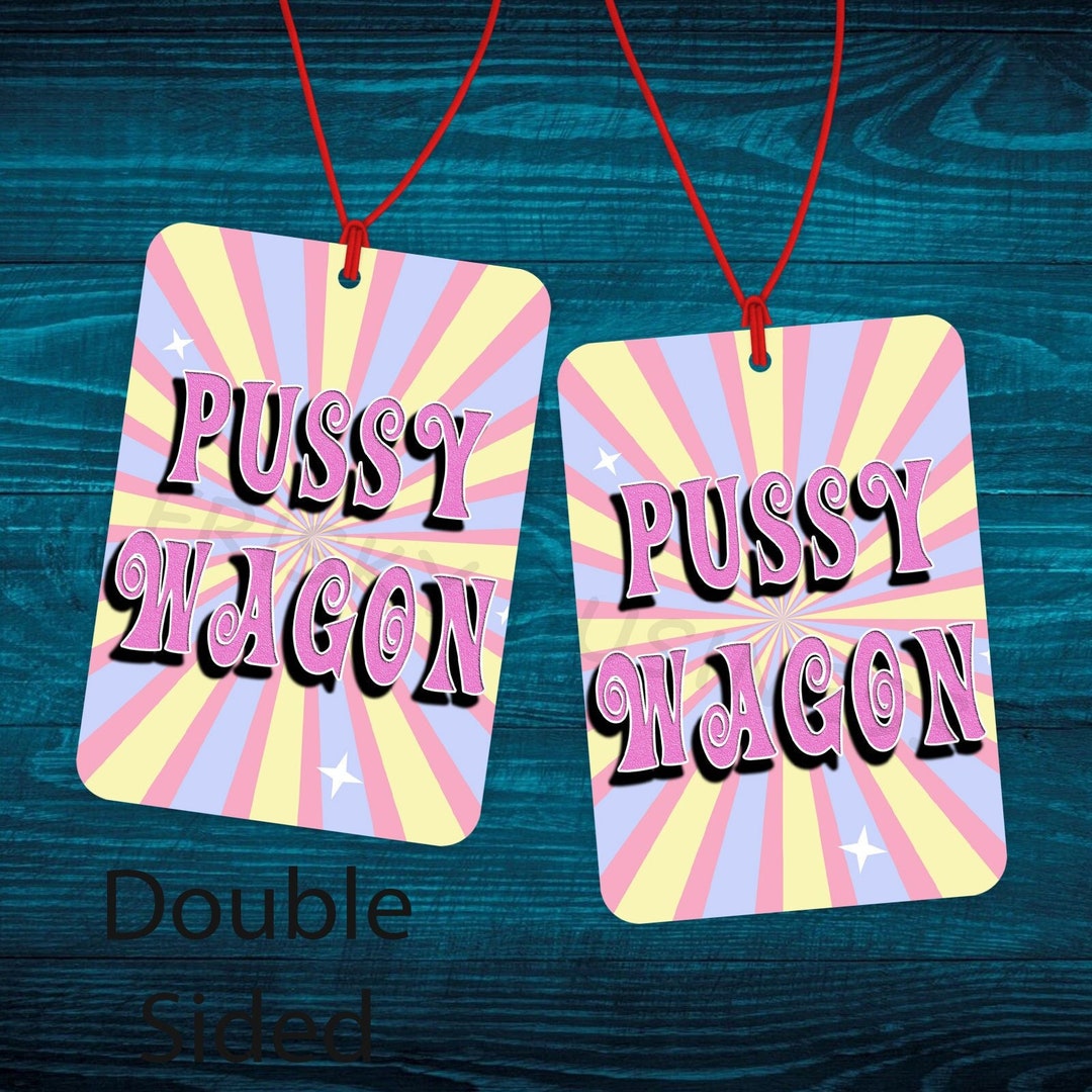 Funny Car Air Freshener, Pussy Wagon Air Freshener, Joke Present ...