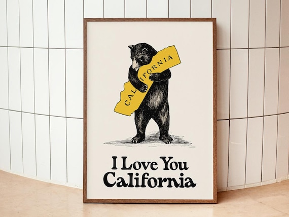I Love You California Print, State Emblem Wall Art, Heritage Decor, Vintage Bear Poster, Nostalgic Americana Sign, Golden State Wall Art
