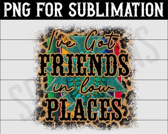 Free Free 84 I Got Friends In Low Places Svg SVG PNG EPS DXF File