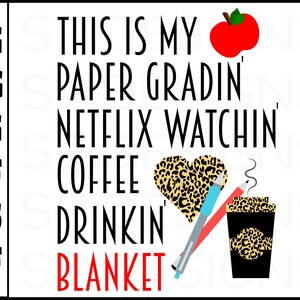 Download This Is My Paper Grading Netflix Watching Blanket Svg Teacher Etsy