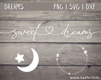 Sweet Dreams SVG PNG DXF police lune vecteur Cricut frère toile Silhouette téléchargement numérique Handlettering coeur traçage fichier traceur