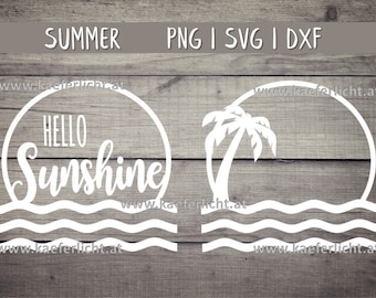 Hello Sunshine Sun Palm Tree SVG DXF PNG Plotter Files Vector Cricut Brother Canvas Silhouette Digital Download Name Sun Summer
