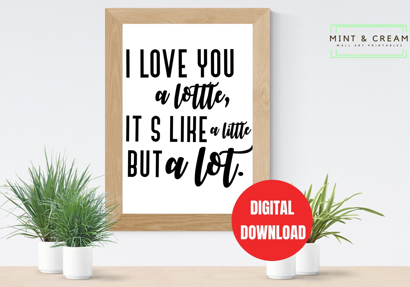 I Love You A Lottle Wall Art Printable Relationship Art Etsy