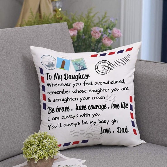 whenever you feel overwhelmed Cushion cover Pillow And Pillow Case To my daughter 