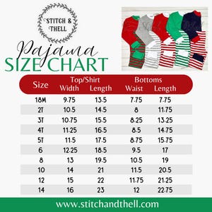 May include: A size chart for pajamas with measurements in inches for the top and bottom pieces. The chart includes sizes from 18 months to 14 years old. The chart is labeled "Pajama Size Chart" and includes the measurements for the top width, top length, bottom waist, and bottom length.