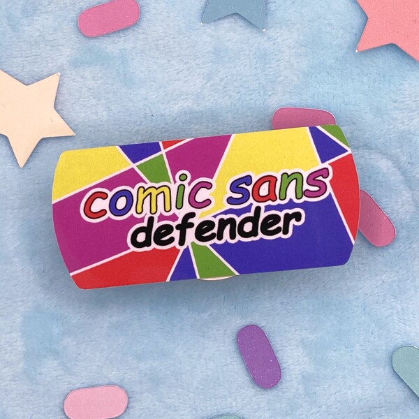 Comic Sans Defender 2.5'' Vinyl Sticker | Meme | Funny Sticker | Graphic Design Joke | Waterproof | Video Game | Gift for Gamer