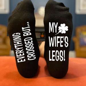 IVF - Everything Crossed But My Wife&#39;s Legs Men&#39;s Socks - Lucky IVF socks - Infertility Gift for Husband, Partner Next stage -Transfer Socks