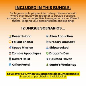 12 unique scenarios included in this bundle: Desert Island, Fallout Shelter, Space Mission, Zombie Apocalypse, Covert Heist, Office Portal, Alien Abduction, Grocery Gauntlet, Shipwrecked, Dragon's Den, Haunted Haven, and Santa's Workshop.