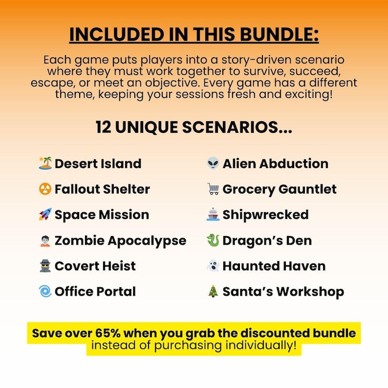 12 unique scenarios included in this bundle: Desert Island, Fallout Shelter, Space Mission, Zombie Apocalypse, Covert Heist, Office Portal, Alien Abduction, Grocery Gauntlet, Shipwrecked, Dragon's Den, Haunted Haven, and Santa's Workshop.