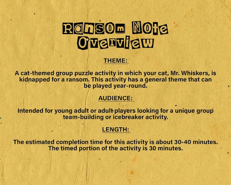 May include: A tan-colored paper with the title "Ransom Note Overview" in a cut-out style font. The text describes a cat-themed group puzzle activity where the cat, Mr. Whiskers, is kidnapped. The activity is for young adults and adults and takes 30-40 minutes.