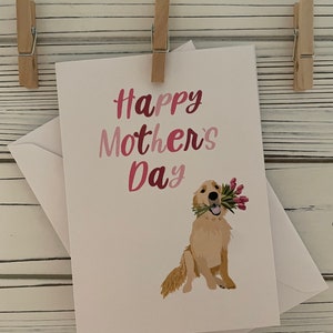 Mother's Day Golden Retriever Card- Happy Mother's Day Card- Golden Retriever
