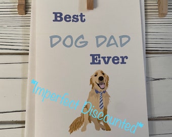 Discounted Imperfect Father’s Day Golden Retriever Card- Best Dog Dad Ever- Golden Retriever