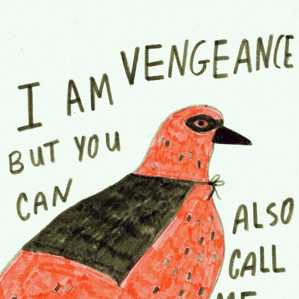 Vengeance Pigeon Original Print