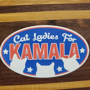Cat Ladies For Kamala Harris Vinyl Sticker
