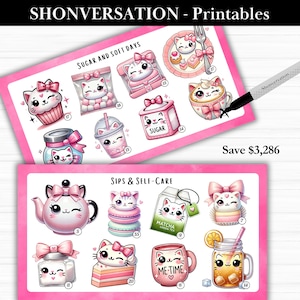 May include: Two pink rectangular printables with cute cat illustrations. The top one says "SUGAR AND SOFT DAYS" and the bottom one says "SIPS & SELF-CARE". The printables feature various food and drink items, such as cupcakes, tea, and macarons. The text "Shonversation - Printables" is at the top.