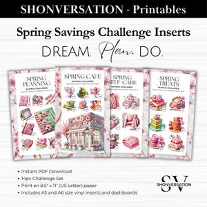 May include: Four printable spring savings challenge inserts with pink floral backgrounds. Each insert features a different theme: Spring Planning, Spring Cafe, Spring Self-Care, and Spring Treats. The inserts are designed to help people save money during the spring season.