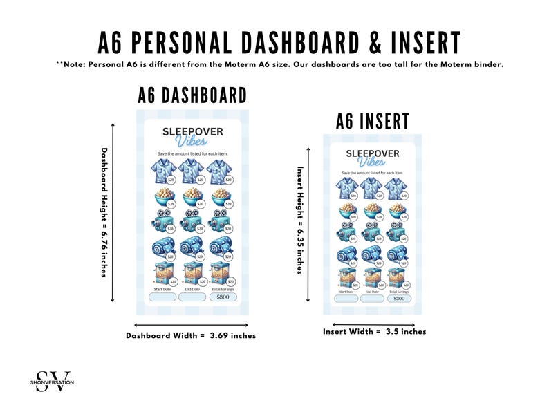 May include: A blue and white printable A6 dashboard and insert with the text "Sleepover Vibes". The dashboard is 6.76 inches tall and 3.69 inches wide. The insert is 6.35 inches tall and 3.5 inches wide.