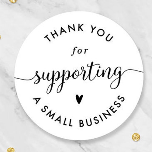 Thank You for Supporting A Small Business Small Business | Etsy