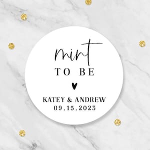 Mint To Be Stickers, Mint To Be, Mint To Be Favors, Mint To Be Wedding Labels, Mint To Be Wedding, Meant To Be Labels, Mint To Be Wedding