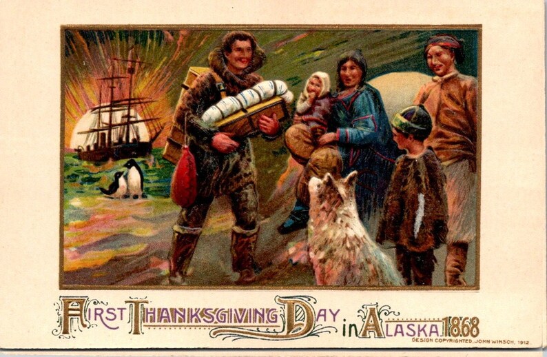 Early 1900\u2019s Thanksgiving Greeting postcard vintageantique First Thanksgiving Day in Alaska