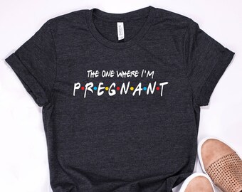 The One Where I'm Pregnant Tshirt, pregnancy announcement shirt, husband gift for pregnant, christmas pregnancy, friends themed t-shirts