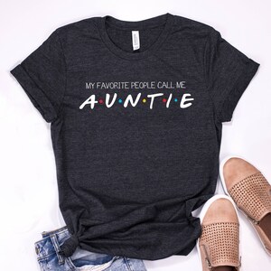 Camiseta &quot;Mis personas favoritas me llaman tía&quot;