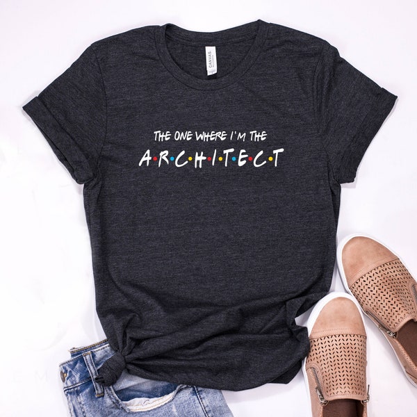 Celui où je suis la chemise d'architecte, idées drôles de cadeau d'anniversaire d'architecte, tees d'école d'architecture, cadeau de graduation d'architecte