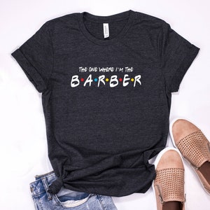 Funny Barber T-Shirt: Hairdresser Gift, Graduation Tee