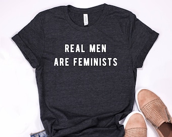 Real Men Are Feminists Shirt, premium quality feminist unisex tshirts, personalized gifts for feminist, women empowerment shirt, girl pwr