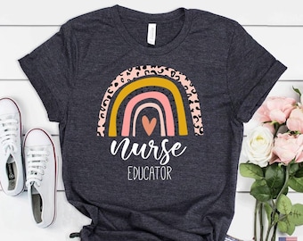 Nurse Educator Rainbow Tee: Nursing School Gift