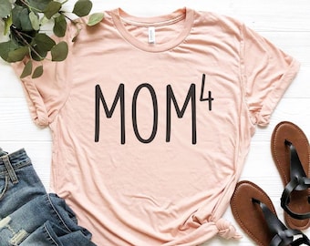 Mom of 4 Pregnancy Announcement Shirt - Bella + Canvas Tee