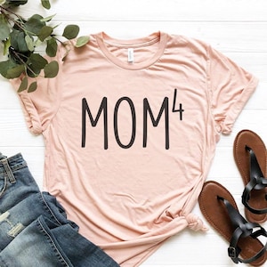 Mom of 4 Pregnancy Announcement Shirt - Bella + Canvas Tee